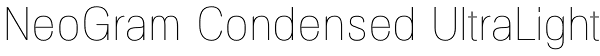 NeoGram Condensed UltraLight Font