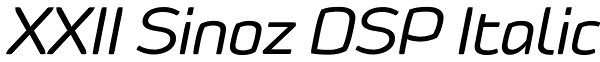 XXII Sinoz DSP Italic Font