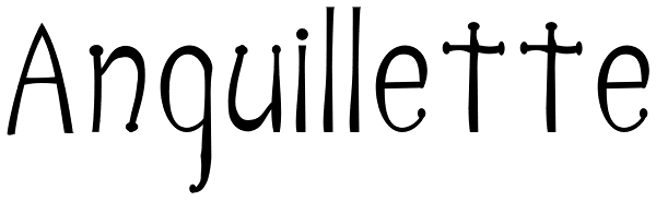 Anguillette Font