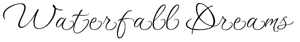 Waterfall Dreams Font