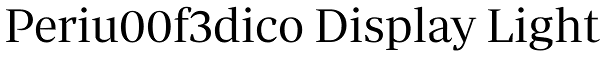 Periu00f3dico Display Light Font