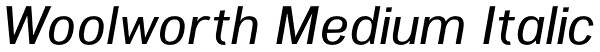 Woolworth Medium Italic Font