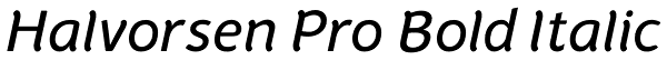 Halvorsen Pro Bold Italic Font