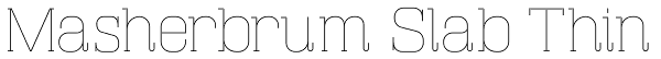 Masherbrum Slab Thin Font