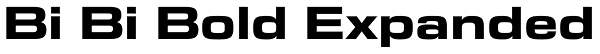 Bi Bi Bold Expanded Font