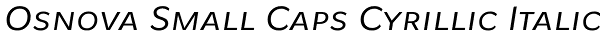 Osnova Small Caps Cyrillic Italic Font