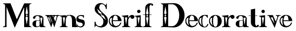 Mawns Serif Decorative Font