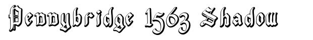 Pennybridge 1563 Shadow Font