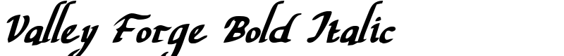 Valley Forge Bold Italic Font