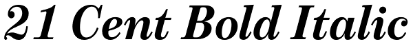 21 Cent Bold Italic Font