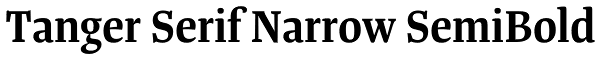 Tanger Serif Narrow SemiBold Font