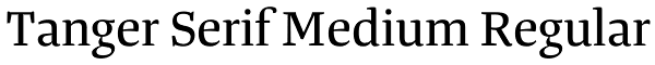 Tanger Serif Medium Regular Font