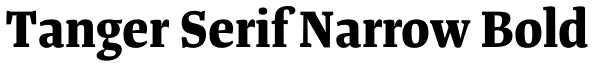 Tanger Serif Narrow Bold Font