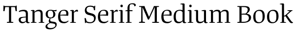 Tanger Serif Medium Book Font