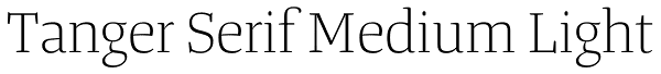 Tanger Serif Medium Light Font