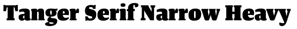 Tanger Serif Narrow Heavy Font