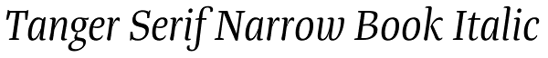 Tanger Serif Narrow Book Italic Font