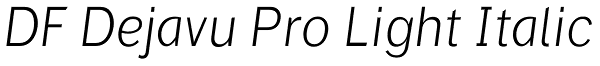 DF Dejavu Pro Light Italic Font