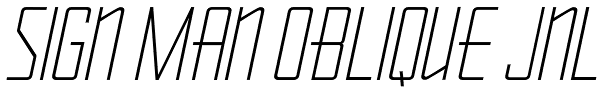 Sign Man Oblique JNL Font