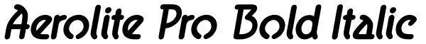 Aerolite Pro Bold Italic Font