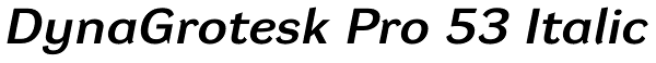 DynaGrotesk Pro 53 Italic Font