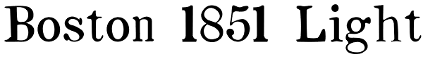 Boston 1851 Light Font