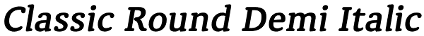 Classic Round Demi Italic Font