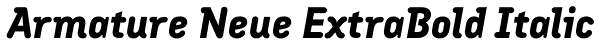 Armature Neue ExtraBold Italic Font