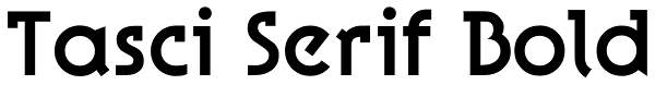 Tasci Serif Bold Font