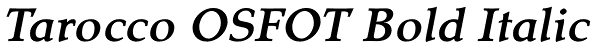 Tarocco OSFOT Bold Italic Font