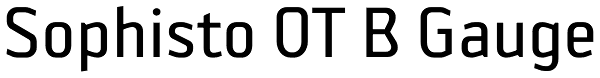 Sophisto OT B Gauge Font