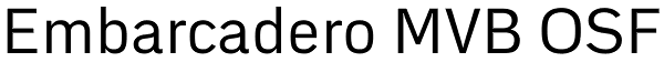 Embarcadero MVB OSF Font