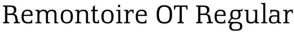 Remontoire OT Regular Font