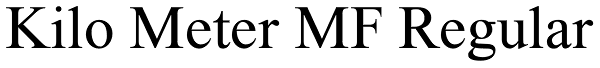 Kilo Meter MF Regular Font