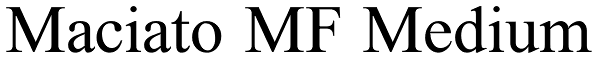 Maciato MF Medium Font