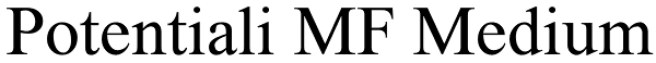 Potentiali MF Medium Font