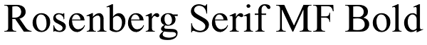 Rosenberg Serif MF Bold Font