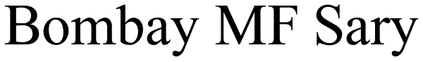 Bombay MF Sary Font