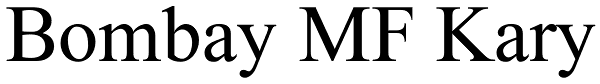 Bombay MF Kary Font