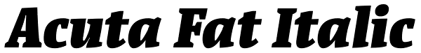 Acuta Fat Italic Font