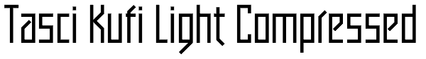 Tasci Kufi Light Compressed Font