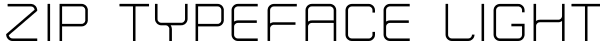 Zip Typeface Light Font