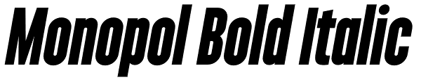 Monopol Bold Italic Font