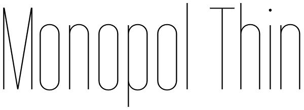 Monopol Thin Font