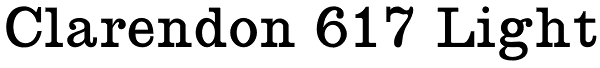 Clarendon 617 Light Font