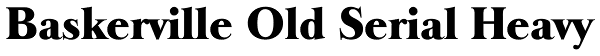 Baskerville Old Serial Heavy Font