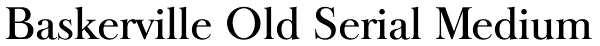 Baskerville Old Serial Medium Font