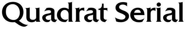 Quadrat Serial Font