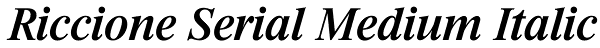 Riccione Serial Medium Italic Font