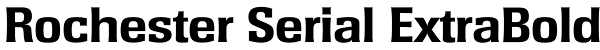 Rochester Serial ExtraBold Font